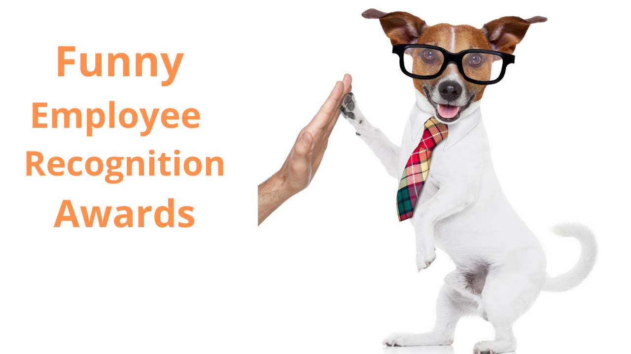 18 Fun Employee Recognition Awards to Add More Humor Into Your Workplace -  Michael Kerr