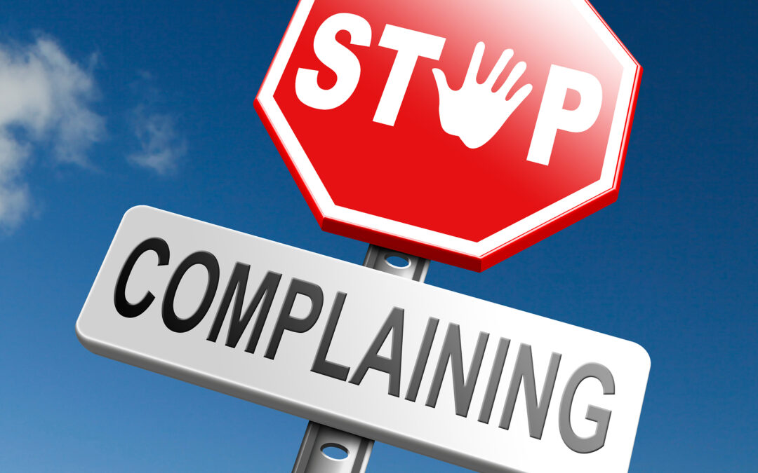 The Power of Purposeful Complaining to Create a More Inspiring Workplace