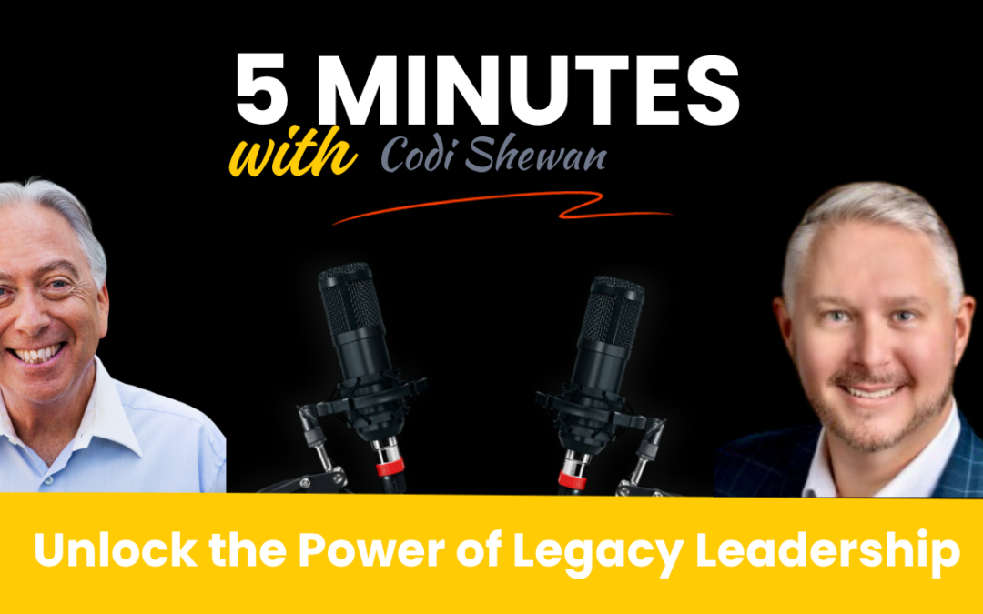 The Small Leadership Moments That Build Your Leadership Legacy Every Single Day